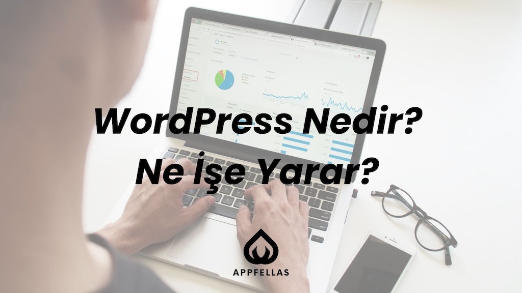 WordPress Nedir? Ne İşe Yarar? Yeni Başlayanlar İçin Türkçe Kılavuz